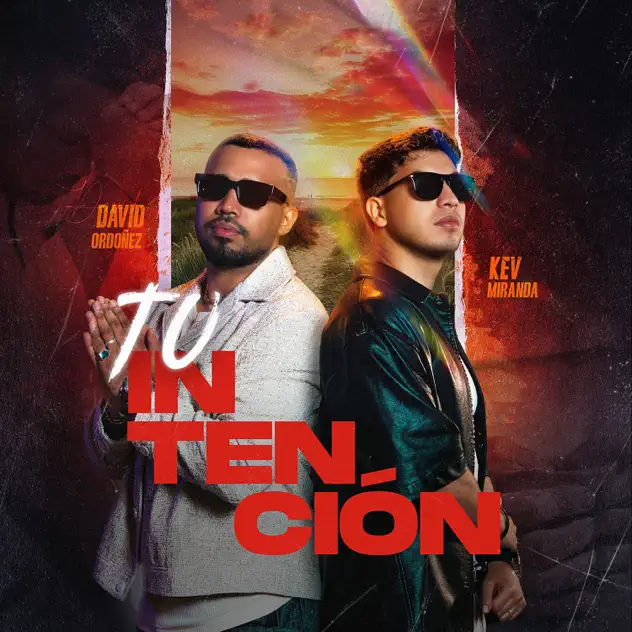 David Ordoñez & Kev Miranda – Tu Intención (2025)