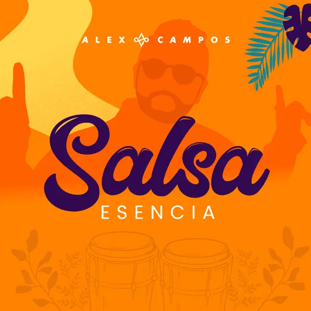 Alex Campos – Esencia (Versión Salsa) – EP (2025)