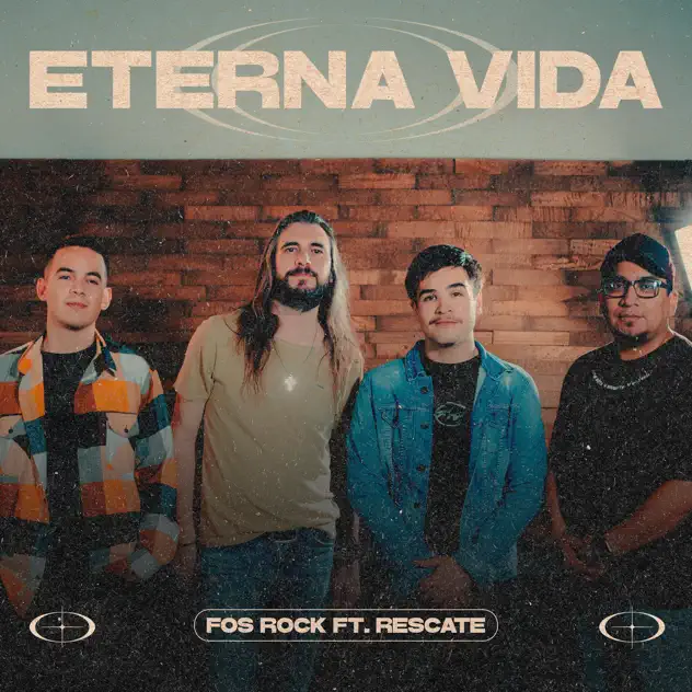 Fos Rock – Eterna Vida (feat. Rescate) (2025)