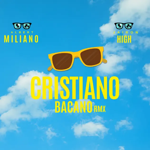 Albert Miliano & Jairon High – Cristiano Bacano Rmx (2025)
