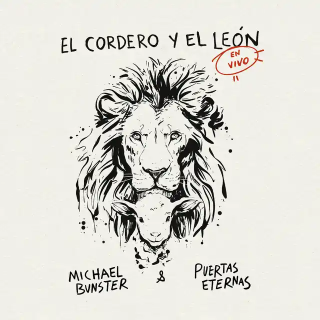 Michael Bunster & Puertas Eternas – El Cordero Y El León (En Vivo) – EP (2025)
