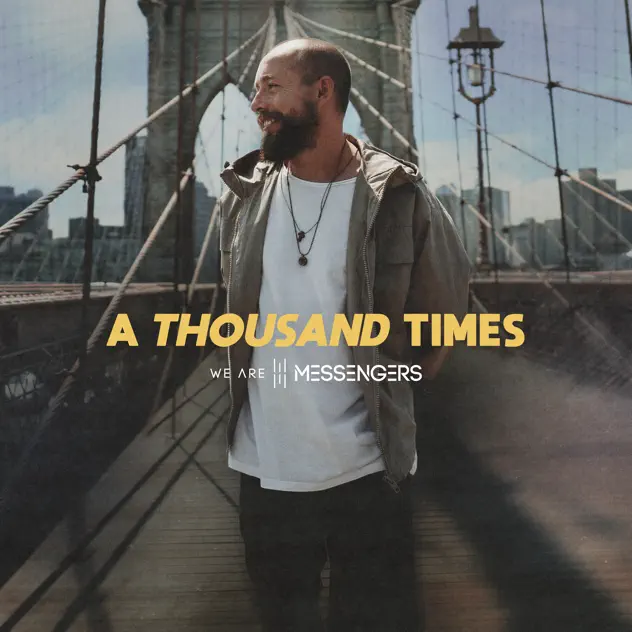 We Are Messengers – A Thousand Times – EP (2025)