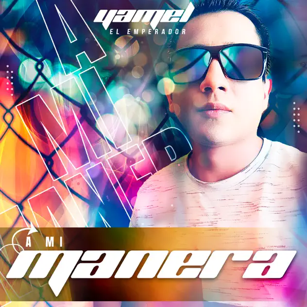 Yamel «el Emperador» – A MI MANERA (2025)