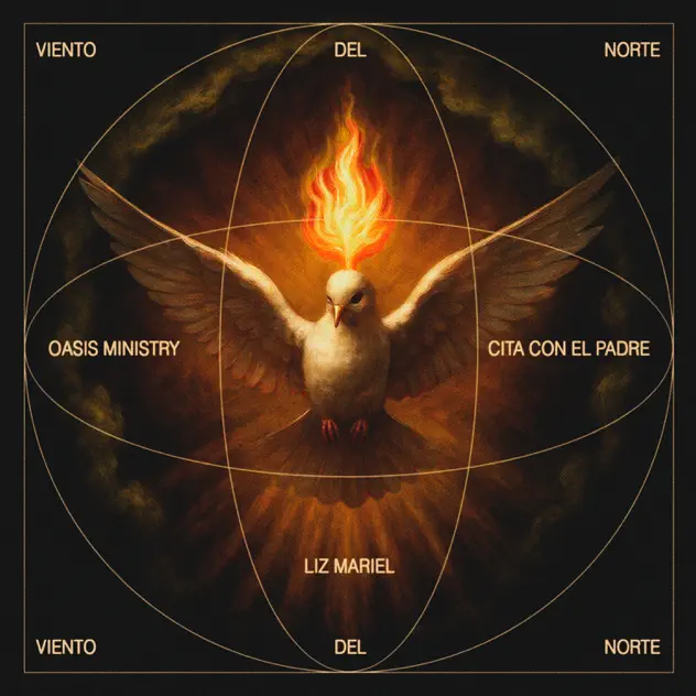 Oasis Ministry – Viento Del Norte (feat. Cita Con el Padre & Liz Mariel) (2025)