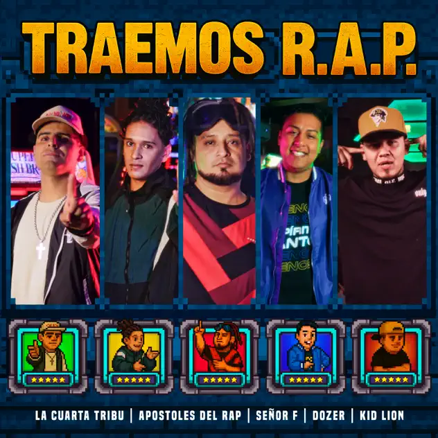 La Cuarta Tribu, Apóstoles del Rap & Señor F – Traemos R.A.P. (feat. Kid Lion & Dozer) (2025)