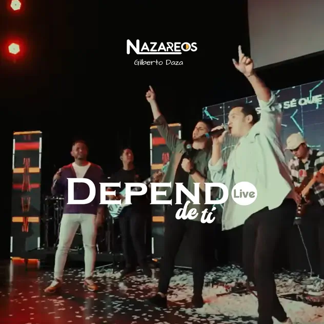 Nazareos & Gilberto Daza – Dependo de Ti (Live) (2025)