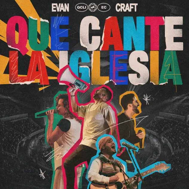 Evan Craft – Que Cante La Iglesia (2025)
