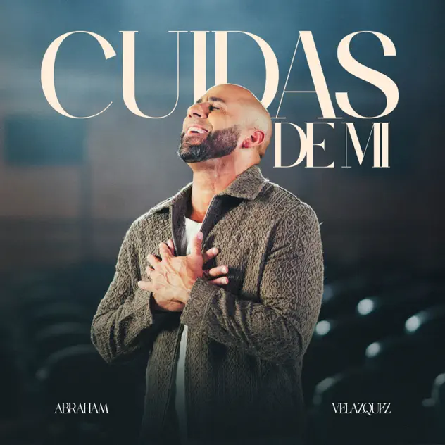 Abraham Velázquez – Cuidas De Mi (2025)