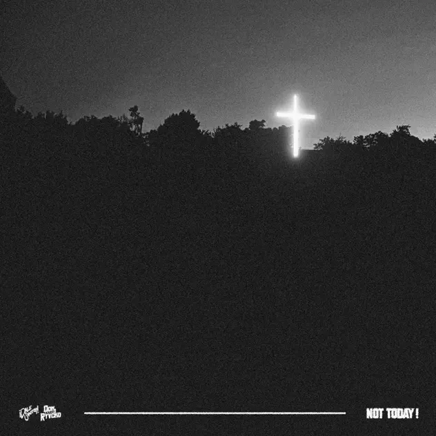 Don Ryvcko – NOT TODAY! (2025)