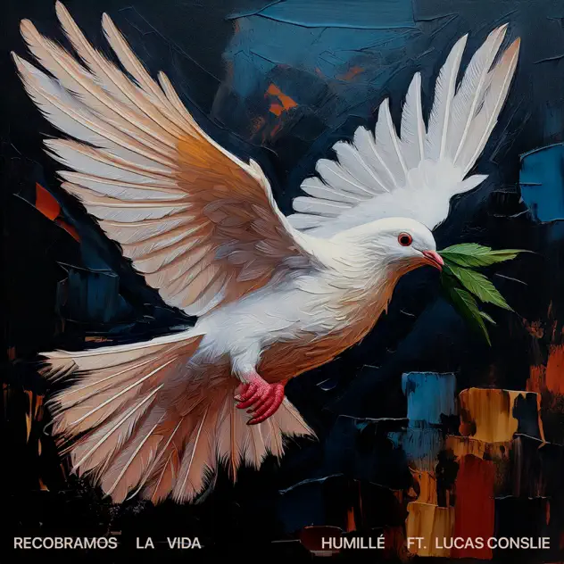 Humillé & Lucas Conslie – Recobramos la Vida (2025)
