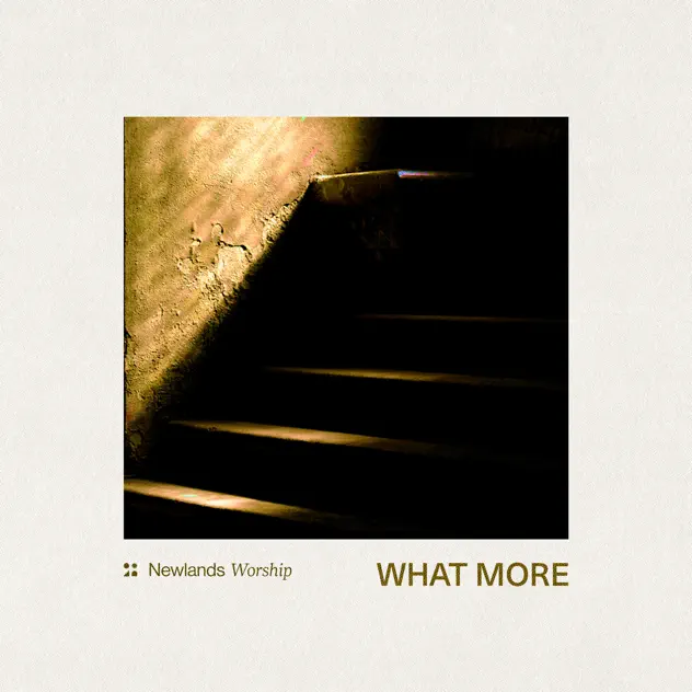 Newlands Worship & Leeland – What More (2025)