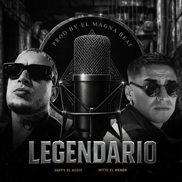 Witto el Menor – LEGENDARIO (feat. Daffy El Audio) (2025)