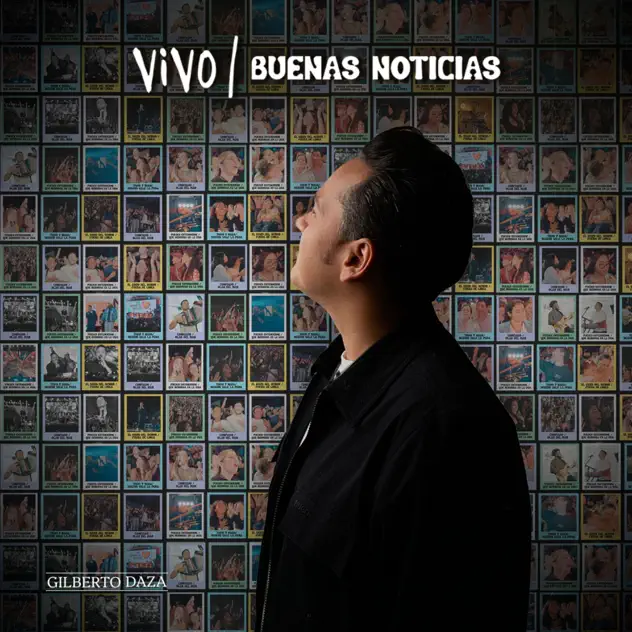 Gilberto Daza – VIVO Buenas Noticias (Live) (2025)