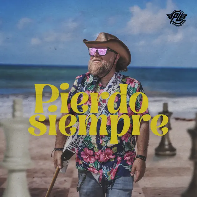 Pepe Lopez Band – Pierdo Siempre (2025)