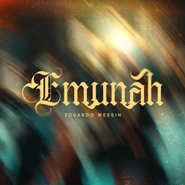 Eduardo Wessin – Emunah (Live) (2025)