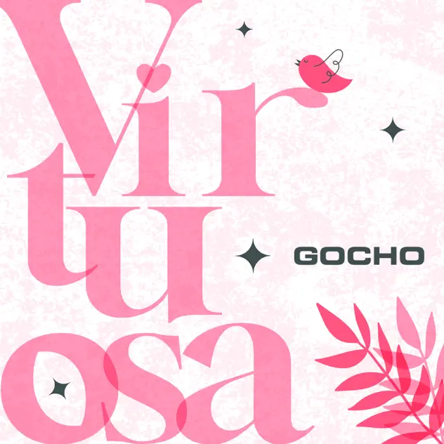 Gocho – Virtuosa (2025)