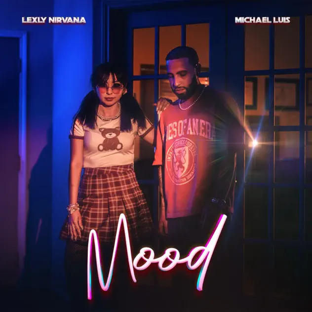 Lexly Nirvana – Mood (feat. Michael Luis) (2025)