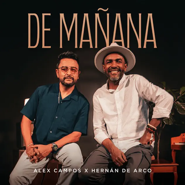 Hernán De Arco – De Mañana (feat. Alex Campos) (2025)