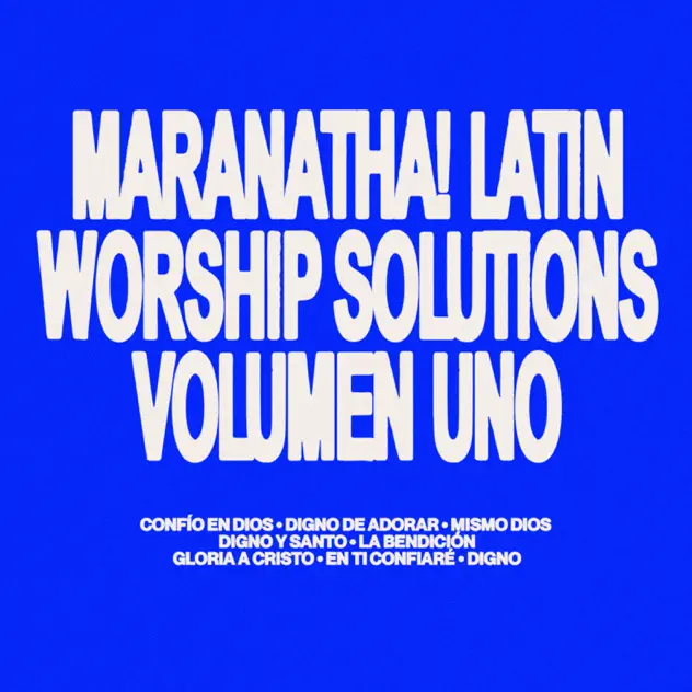 Maranatha! Latin & Worship Solutions – Worship Solutions Volumen Uno (2025)