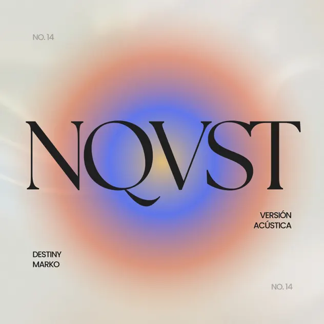 Destiny Marko – NQVST (Versión Acústica) (2025)
