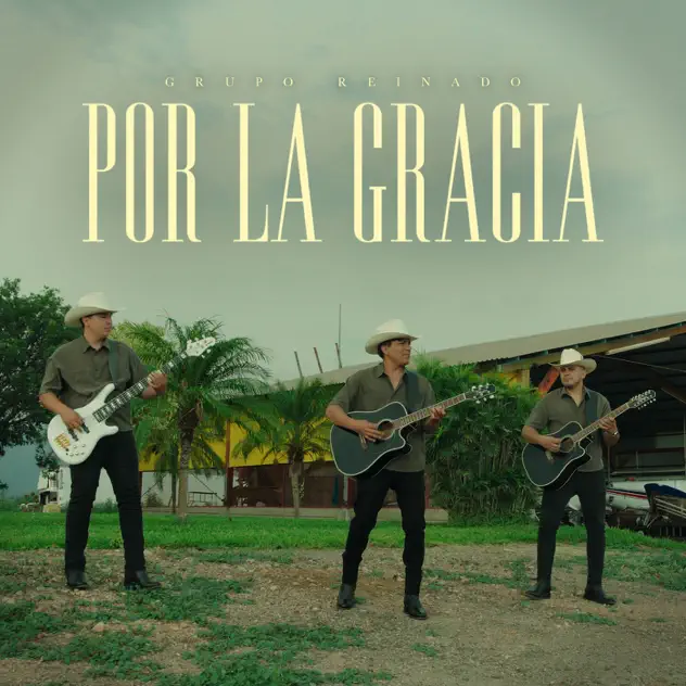 Grupo Reinado – Por La Gracia (2025)