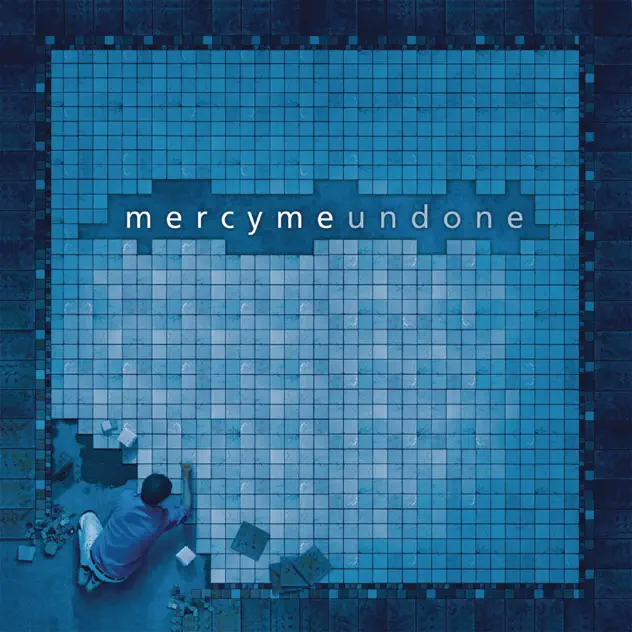 MercyMe – Undone (2004)