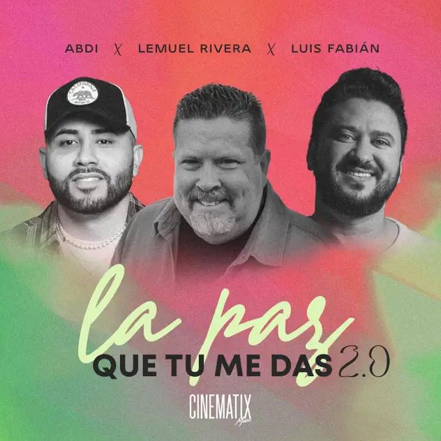 Lemuel Rivera, Luis Fabián & Abdi – La Paz Que Tú Me Das 2.0 (2024)