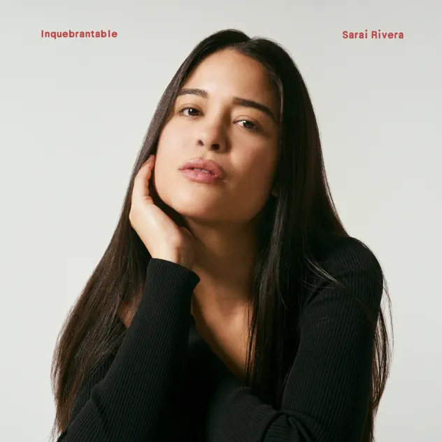 Sarai Rivera – Inquebrantable (2025)