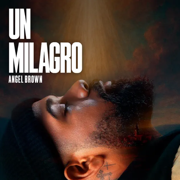 Angel Brown – Un Milagro (2025)