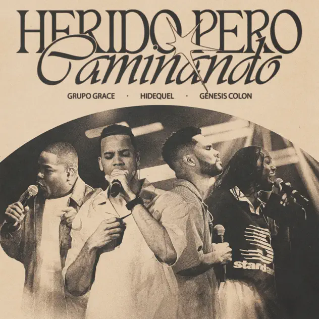 Grupo Grace – Herido Pero Caminando (feat. Hidequel Sebastian & Génesis Colón) (2025)