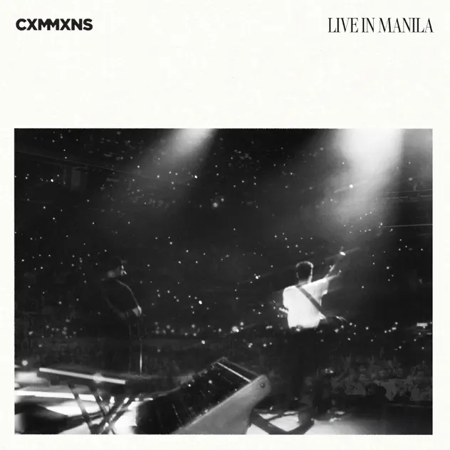 CXMMXNS – Live in Manila (2025)