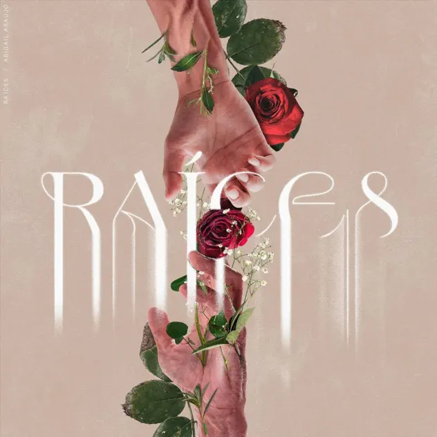 Abigail Araujo – Raíces – EP (2021)