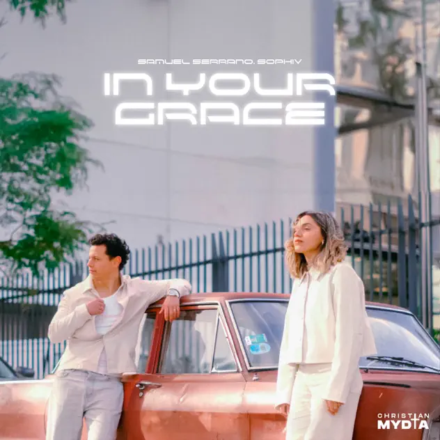 Samuel Serrano & Sophiv – In Your Grace (2025)