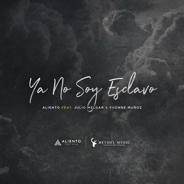 Aliento – Ya No Soy Esclavo (feat. Julio Melgar & Yvonne Muñoz) (2017)