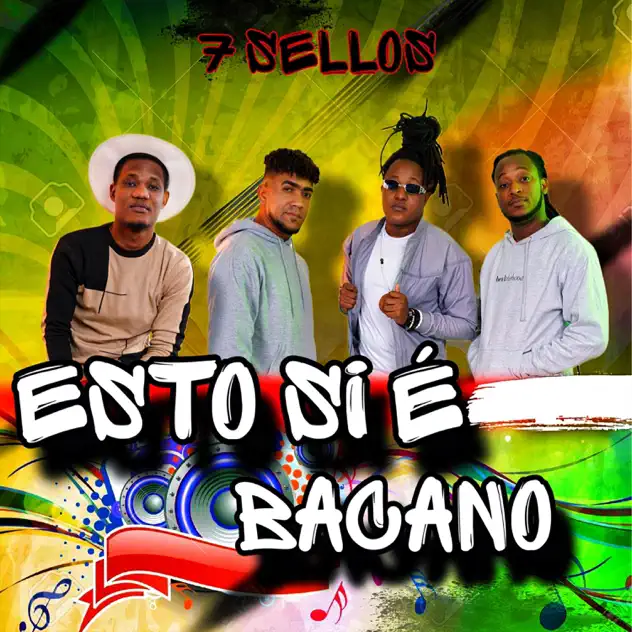 7 Sellos – Eto Si E Bacano (2025)