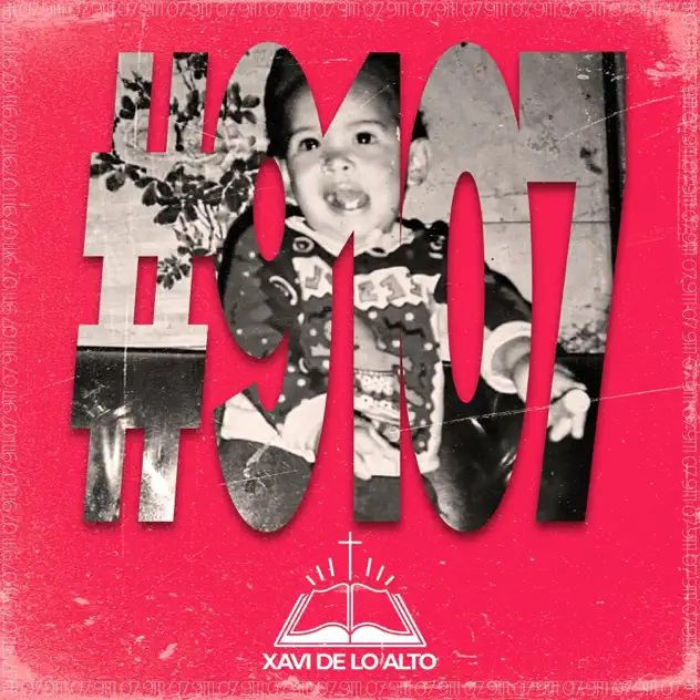 Xavi De Lo Alto – #9107 (2025)
