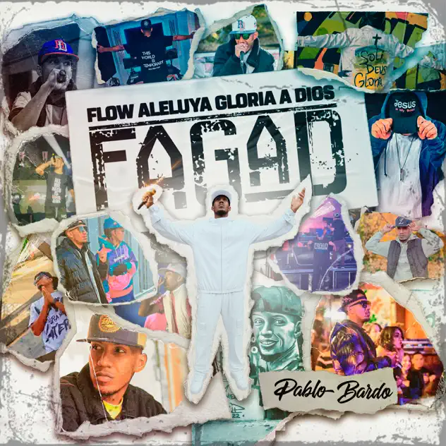Pablo Bardo – Flow Aleluya Gloria a Dios (F.A.G.A.D) (2025)