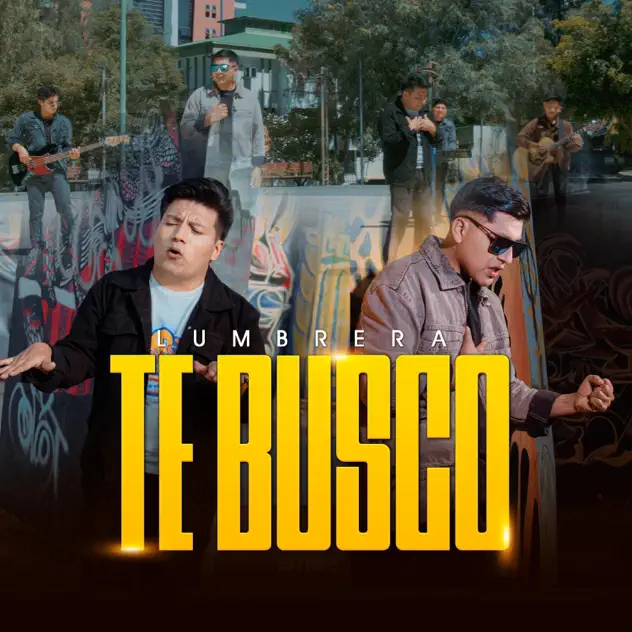 Agrupación Lumbrera – Te busco (feat. Xander) (2025)
