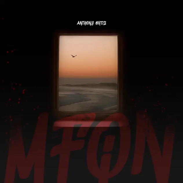 Anthony Ortiz – MFQN (2025)