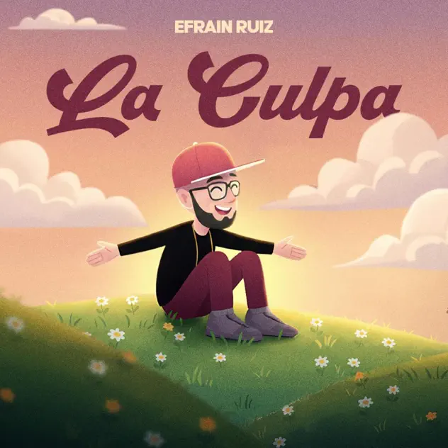 Efraín Ruiz – La Culpa (2025)