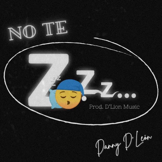 Danny D’León – NO TE DUERMAS (2025)