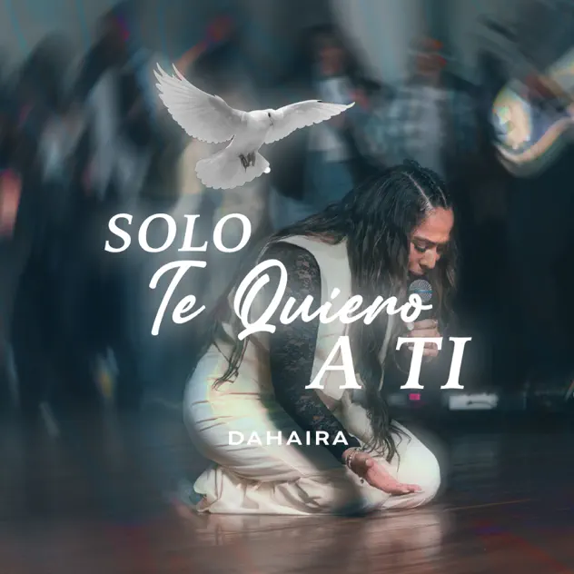 Dahaira – Solo Te Quiero a Ti (2025)