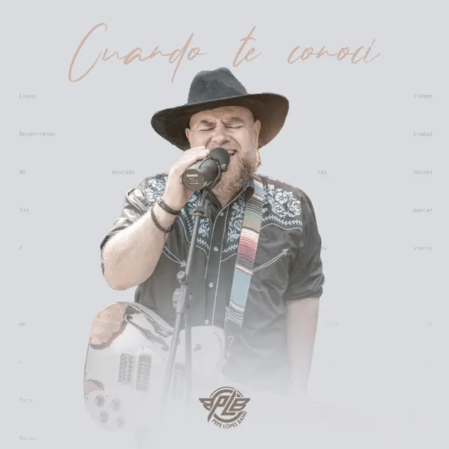 Pepe Lopez Band – Cuando Te Conocí (2025)