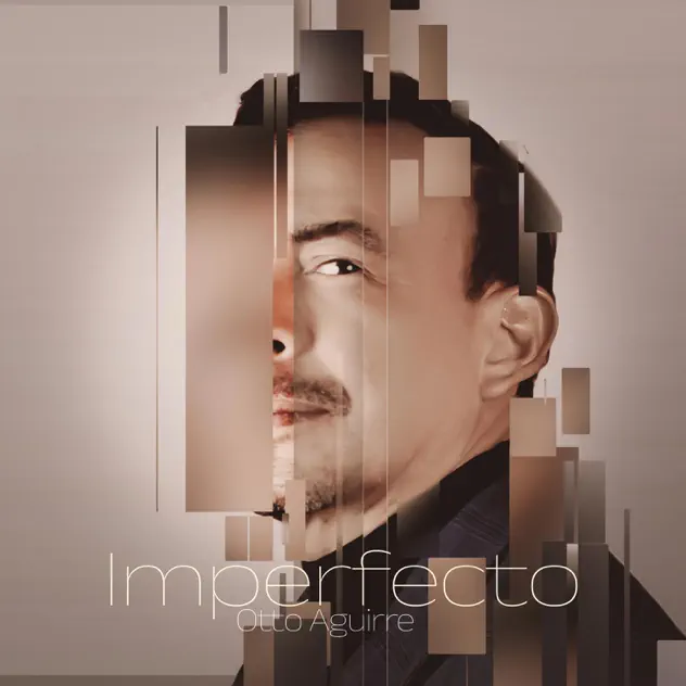 Otto Aguirre – Imperfecto (2025)
