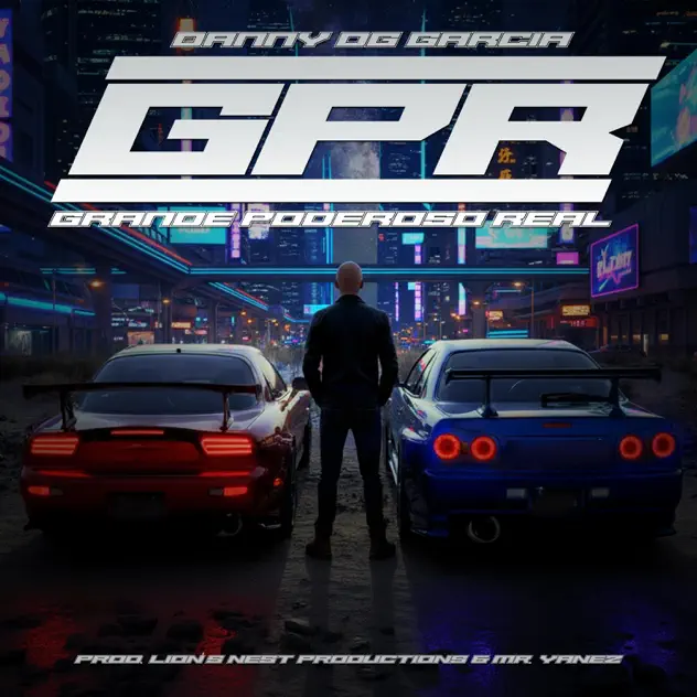 Danny DG Garcia – GPR (Grande, Poderoso, Real) (2025)