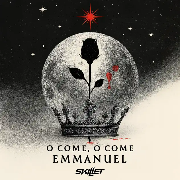 Skillet – O Come, O Come Emmanuel – EP (2025)