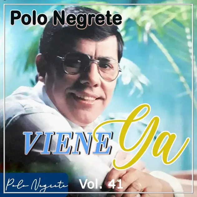 Polo Negrete – Viene Ya (2024)
