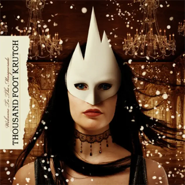 Thousand Foot Krutch – Welcome To The Masquerade (2009)