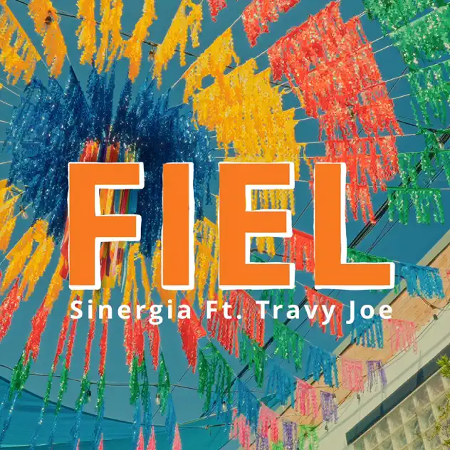 Sinergia – Fiel (feat. Travy Joe) (2025)