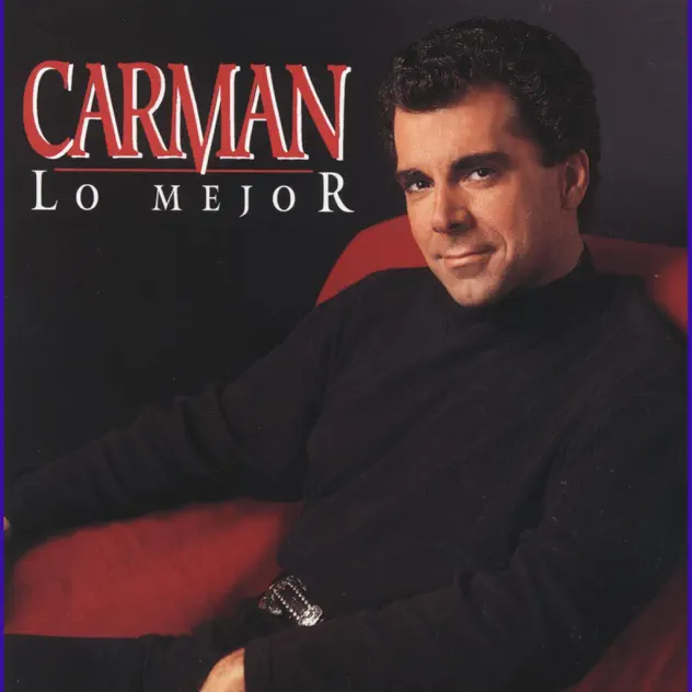 Carman – Absolutamente Lo Mejor (1995)